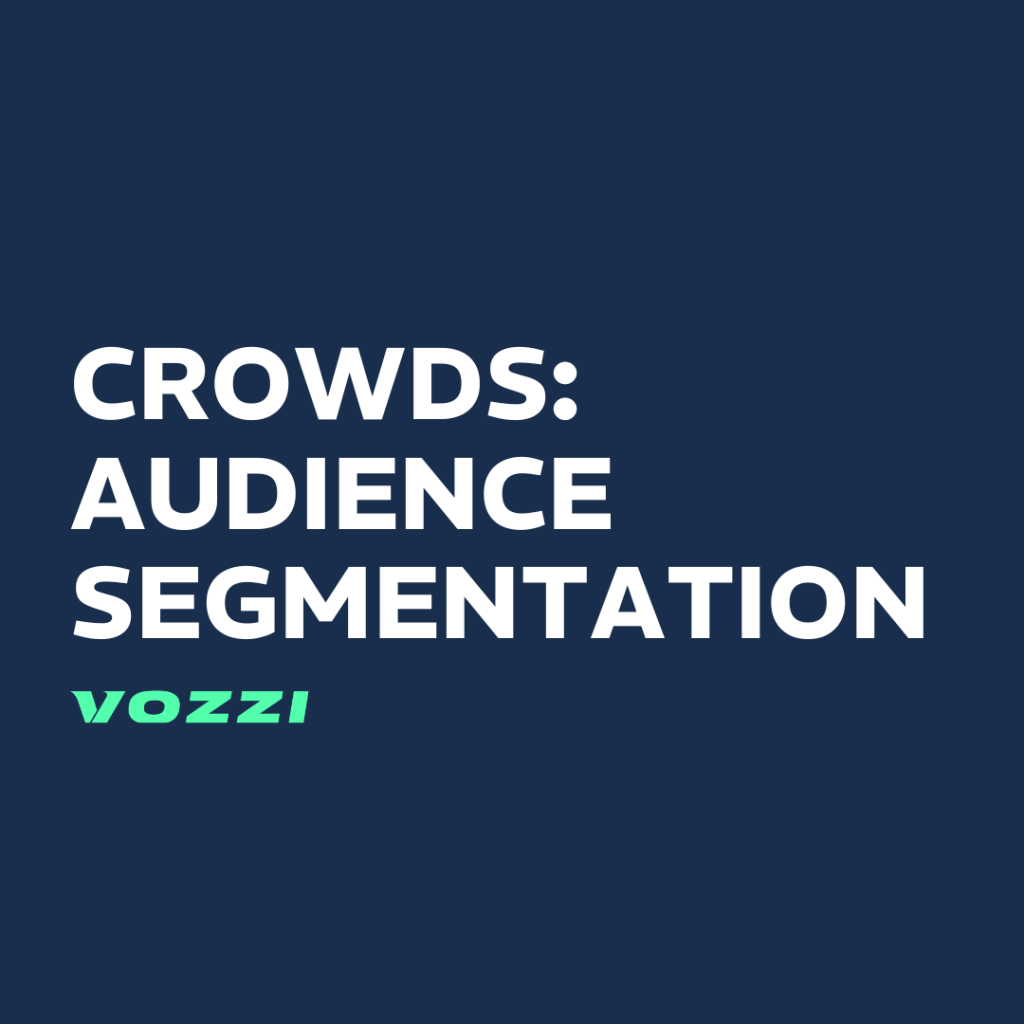 Crowds: Audience Segmentation