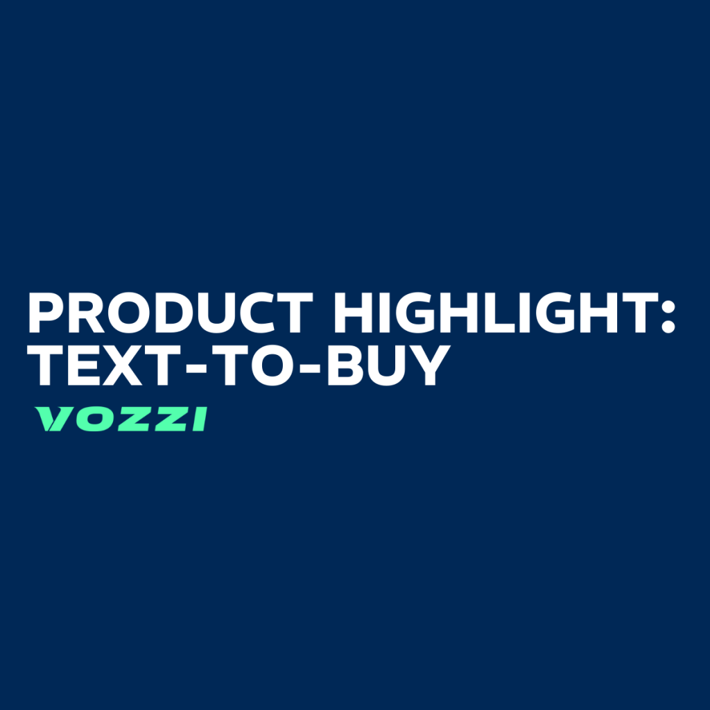 Vozzi's Text-to-Buy